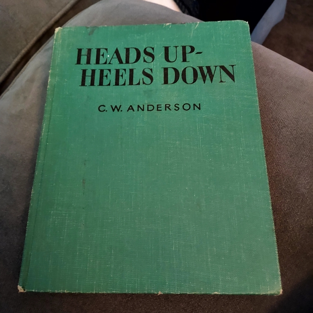 Vintage Horse Equestrian Training Book Hardcover Heads Up Heels Down Cowgirl
